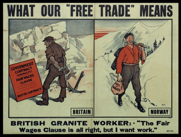 Plakat mit einem britischen Granitarbeiter vor einer Bergkulisse, mit Text "Was unser freier Handel bedeutet - Britischer Granit Arbeiter - Die faire Lohnklausel ist in Ordnung, aber ich will Arbeit."