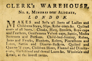 Eine alte Werbung für den Clerk's Warehouse, der sich an der Nr. 2 Minores in der Nähe von Aldgate in London befand, mit Text, der die Angebote des Warenhauses beschreibt.