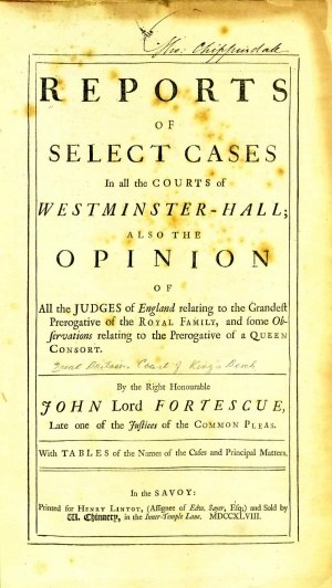 Titelblatt eines alten Buches mit dem Titel 'Berichte über ausgewählte Fälle in den Gerichten von Westminster-Hall sowie die Meinung von John Lord Fortescue'