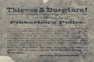 Plakat mit fetter schwarzer Schrift, die "Thieves & Burglars Pinkerton's Police" auf einem weißen Hintergrund liest, von einem schmalen schwarzen Rand eingerahmt.