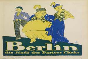 Ein Plakat, das ein Konzert in Berlin, Deutschland, ankündigt, zeigt eine Gruppe farbig gekleideter Menschen vor einem Gebäude mit der Aufschrift 'Berlin - Die Stadt des Pariser Chicks' oben.